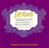 Bach: Italian Concerto; French Overture; Concerto after Marcello