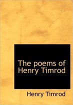 The Poems of Henry Timrod