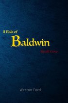 A Tale of Baldwin: Knoll Cove