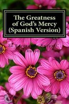 The Greatness of God's Mercy (Spanish Version)