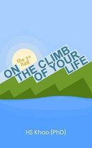 On the Climb of Your Life