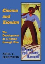 Cinema and Zionism: The Development of a Nation Through Film