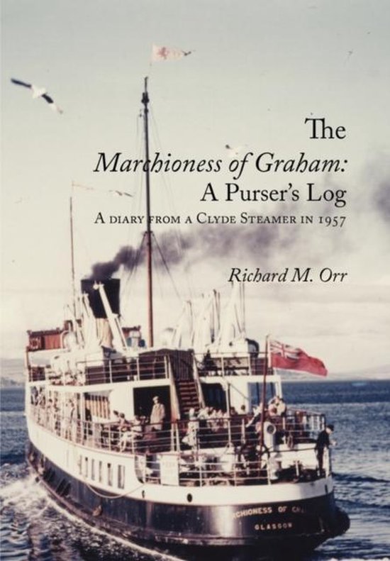 The Marchioness of Graham: A Purser's Log
