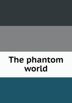 Phantom World