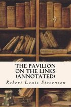 The Pavilion on the Links (annotated)