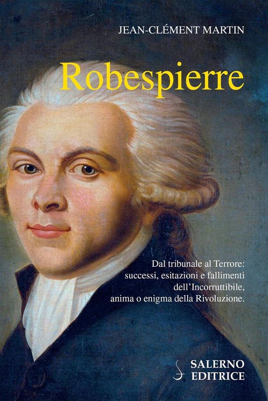 Robespierre (ebook), JeanClement Martin 9788869733123 Boeken