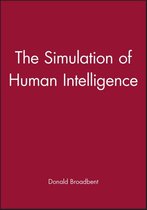 The Simulation of Human Intelligence