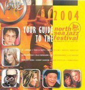 Your Guide To North Sea Jazz Festival 2004