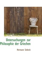 Untersuchungen Zur Philosophie Der Griechen
