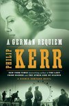 A Bernie Gunther Novel 3 - A German Requiem