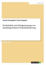 Profitabilitat Und Erfolgsmessung Von Handelsgerichteter Verkaufsforderung