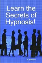 Learn the Secrets of Hypnosis