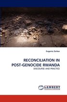 Reconciliation in Post-Genocide Rwanda