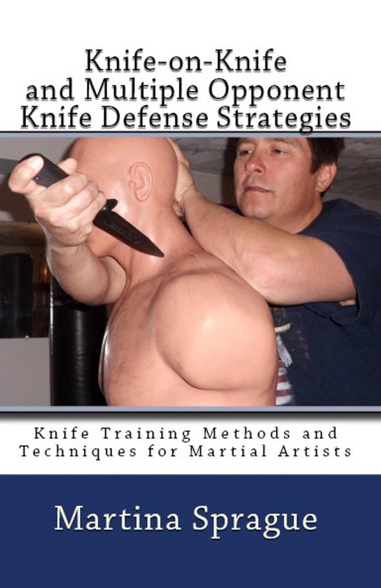 Knife Training Methods and Techniques for Martial Artists 8  ... - cover