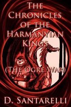 The Chronicles of the Harmanyian Kings
