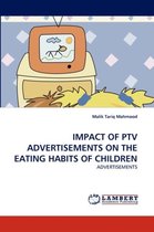 Impact of Ptv Advertisements on the Eating Habits of Children