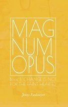 Magnum Opus