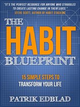 The Good Life Blueprint Series 1 - The Habit Blueprint