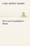 The Cat in Grandfather's House