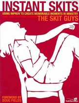 Instant Skits