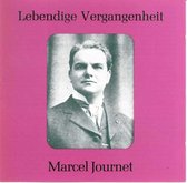 Lebendige Vergangenheit: Marcel Journet