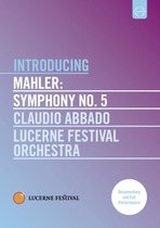 Introducing Mahler Symphony No.5 (Dir. A.Stiehler)