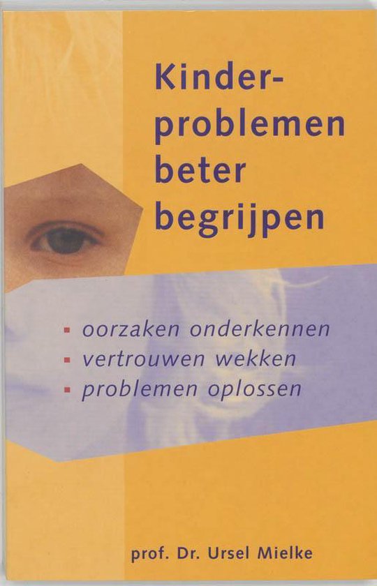 Cover van het boek 'Kinderproblemen beter begrijpen' van Ursel Mielke