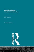 The History of Civilization- Death Customs
