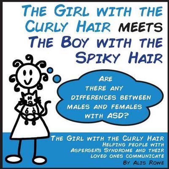 The Girl with the Curly Hair Meets the Boy with the Spiky Ha ... - cover