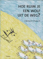 Hoe Ruim Je Een Wolf Uit De Weg ?