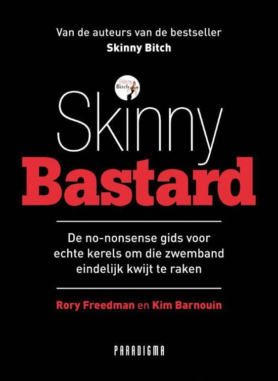 Cover van het boek 'Skinny bastard' van R. Freedman