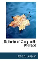 Disillusion a Story with Preface