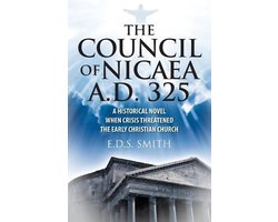 The Council of Nicaea A.D. 325