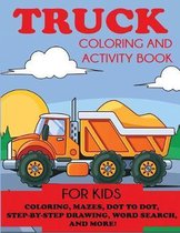 Kids Activity Books- Truck Coloring and Activity Book for Kids