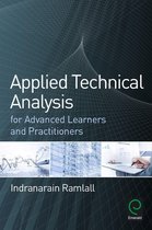 Applied Technical Analysis for Advanced Learners and Practitioners