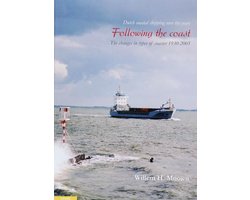 Omslag van Following the coast 1 The changes in types of coaster 1930-2005