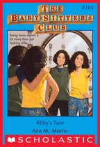 The Baby-Sitters Club 104 - Abby's Twin (The Baby-Sitters Club #104)
