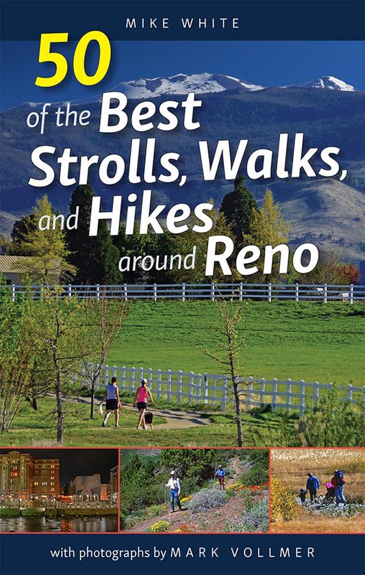50 of the Best Strolls, Walks, and Hikes around Reno - cover