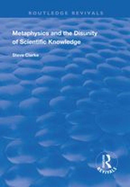 Routledge Revivals Metaphysics and the Disunity of Scientific