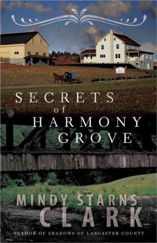 Secrets of Harmony Grove 9780736926256 Mindy Starns Clark Boeken
