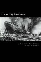 Haunting Lusitania
