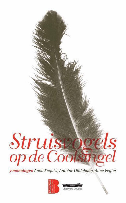 Struisvogels Op De Coolsingel - Anna Enquist | Respetofundacion.org