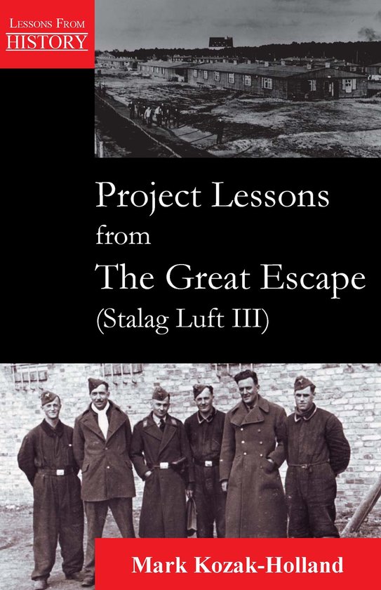 Project Lessons from the Great Escape (Stalag Luft III) - cover