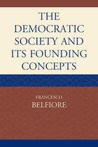 The Democratic Society And Its Founding Concepts