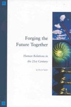 Forging the Future Together