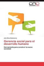 Gerencia Social Para El Desarrollo Humano