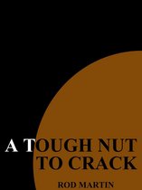 a Tough Nut to Crack