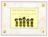 The Kate Greenaway Autograph Book