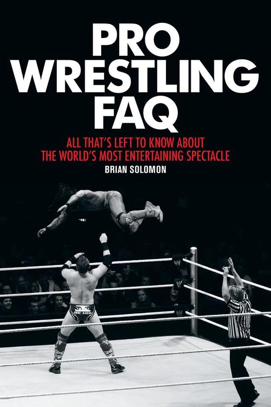 FAQ Pop Culture - Pro Wrestling FAQ - cover