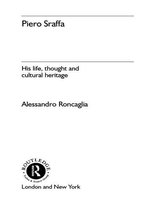 Routledge Studies in the History of Economics - Piero Sraffa